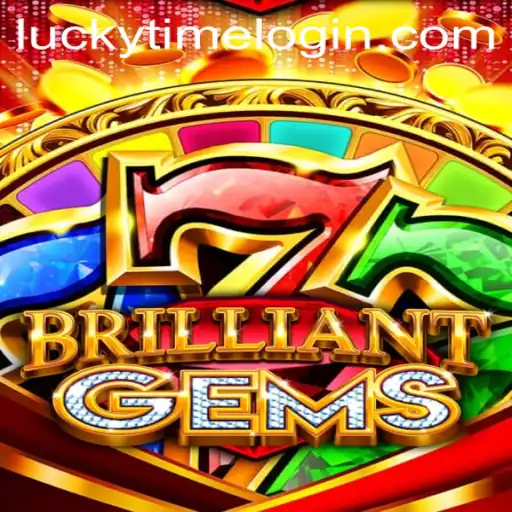 Exploring BrilliantGems and the Allure of LuckyTime