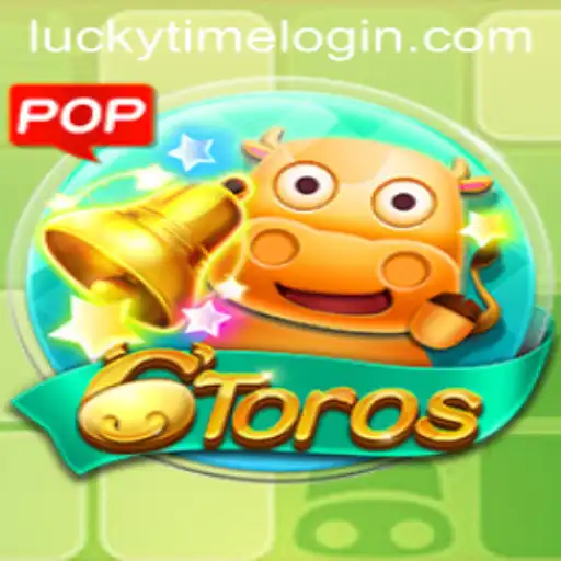 Discovering 6Toros: The New Gaming Sensation with LuckyTime