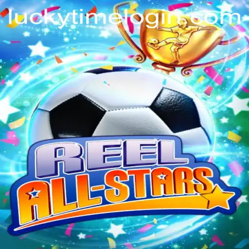 ReelAllStars: The New Sensation in Gaming with LuckyTime